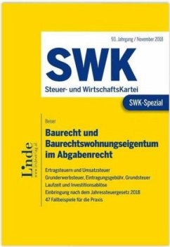 SWK-Spezial Baurecht und Baurechtswohnungseigentum im Abgabenrecht - Beiser, Reinhold