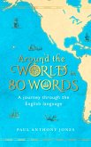 Around the World in 80 Words (eBook, ePUB)