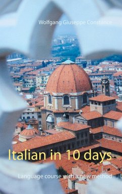 Italian in 10 days (eBook, ePUB) - Constance, Wolfgang Giuseppe