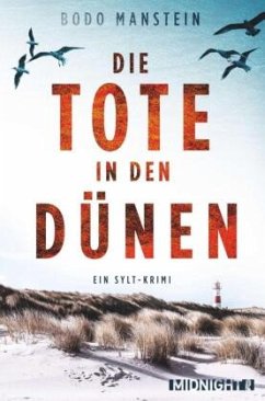 Die Tote in den Dünen / Sylt-Krimi Bd.3 - Manstein, Bodo