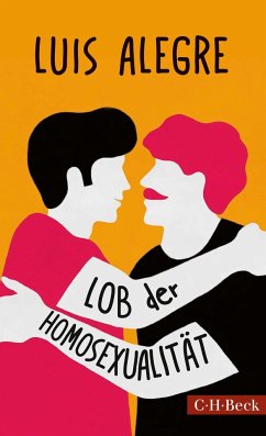 Lob der Homosexualität - Alegre, Luis