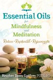 Essential Oils for Mindfulness and Meditation (eBook, ePUB)