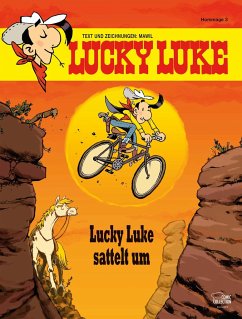 Lucky Luke sattelt um / Lucky Luke Hommage Bd.3 - Mawil