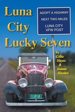 Luna City Lucky Seven - Hayes, Celia; Hayden, Jeanne