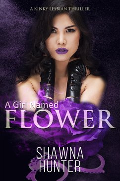 A Girl Named Flower (eBook, ePUB) - Hunter, Shawna
