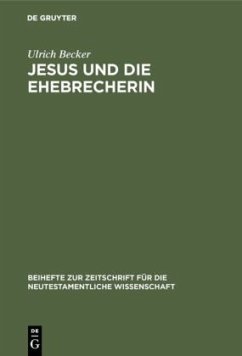 Jesus und die Ehebrecherin - Becker, Ulrich