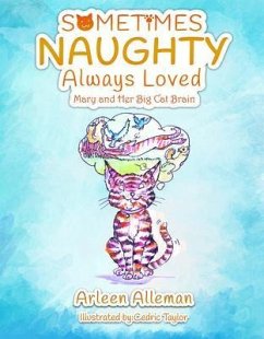 Sometimes Naughty-Always Loved (eBook, ePUB) - Alleman, Arleen