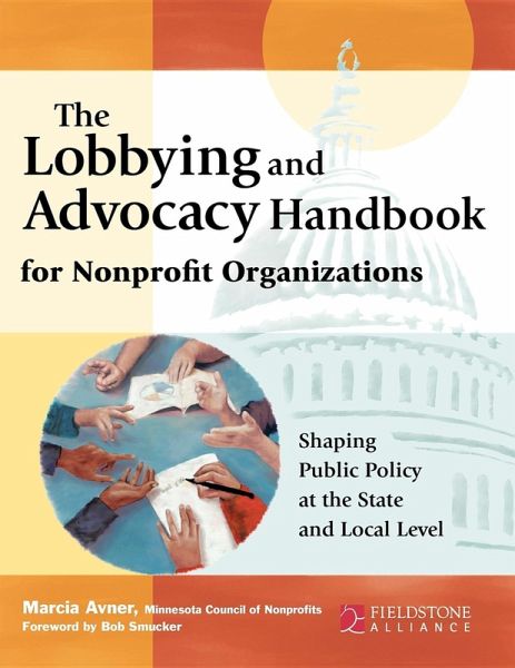 The Lobbying and Advocacy Handbook for Nonprofit Organizations (eBook, ePUB)