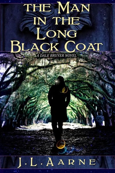 The Man in the Long Black Coat (Dale Bruyer, #1) (eBook, ePUB)