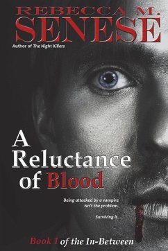 A Reluctance of Blood - Senese, Rebecca M.