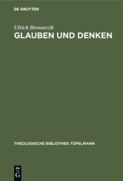 Glauben und Denken - Browarzik, Ulrich