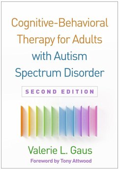 Cognitive-Behavioral Therapy for Adults with Autism Spectrum Disorder (eBook, ePUB) - Gaus, Valerie L.