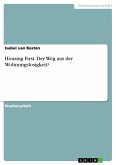 Housing First. Der Weg aus der Wohnungslosigkeit?