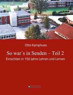 So war´s in Senden ¿ Teil 2 - Kamphues, Otto