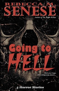 Going to Hell - Senese, Rebecca M.