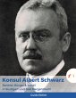 Konsul Albert Schwarz - Bild 1
