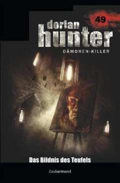 Dorian Hunter 49 - Das Bildnis des Teufels - Schuder, Ralf;Vandis, Dario;Montillon, Christian