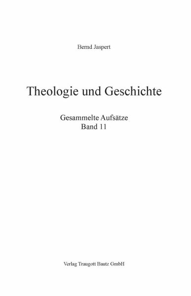 Theologie und Geschichte (eBook, PDF) Theologie und Geschichte (eBook, PDF)