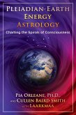 Pleiadian Earth Energy Astrology (eBook, ePUB)