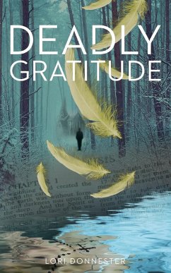 Deadly Gratitude - Donnester, Lori