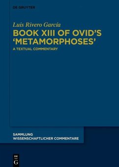 Book XIII of Ovid's >Metamorphoses< (eBook, ePUB) - Rivero García, Luis