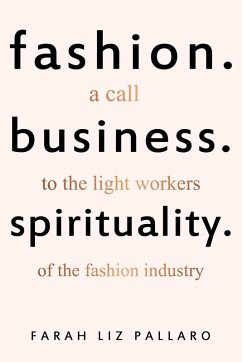 Fashion. Business. Spirituality - Pallaro, Farah Liz