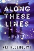 Along These Lines (eBook, ePUB)
