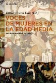 Voces de mujeres en la Edad Media (eBook, ePUB)