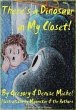 There's a Dinosaur in My Closet (eBook,... - Bild 1