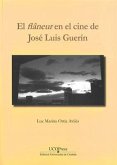 El flâneur en el cine de José Luis Guerín