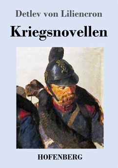 Kriegsnovellen - Liliencron, Detlev von