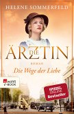 Die Wege der Liebe / Die Ärztin Bd.3 (eBook, ePUB)