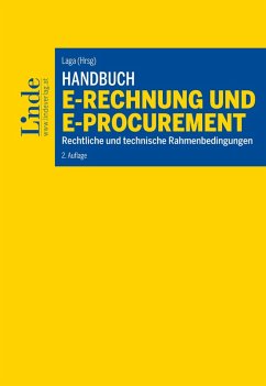 Handbuch E-Rechnung und E-Procurement (eBook, ePUB) - Aichholzer, Gerald; Bogad, Josef; Ch; Ertl, Robert; Forst-Rakoczy, Alexander; Mayr, Mario; Zapletal, Marco