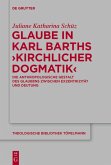Glaube in Karl Barths 'Kirchlicher Dogmatik' (eBook, PDF)