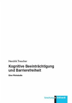 Kognitive Beeinträchtigung und Barrierefreiheit (eBook, PDF) - Trescher, Hendrik