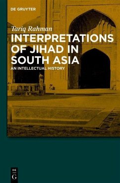 Interpretations of Jihad in South Asia (eBook, PDF) - Rahman, Tariq