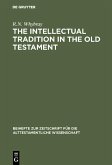 The Intellectual Tradition in the Old Testament (eBook, PDF)