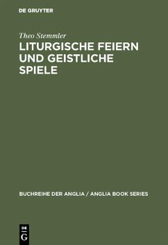 Liturgische Feiern und geistliche Spiele (eBook, PDF) - Stemmler, Theo