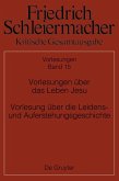 Vorlesungen über das Leben Jesu Vorlesung über die Leidens- und Auferstehungsgeschichte (eBook, PDF)