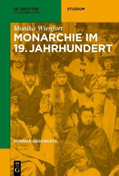 Monarchie im 19. Jahrhundert (eBook, PDF) - Wienfort, Monika