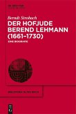Der Hofjude Berend Lehmann (1661-1730) (eBook, ePUB)