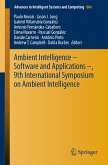 Ambient Intelligence - Software and Applications -, 9th International Symposium on Ambient Intelligence (eBook, PDF)