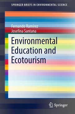 Environmental Education and Ecotourism (eBook, PDF) - Ramírez, Fernando; Santana, Josefina