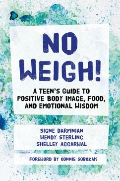 No Weigh! (eBook, ePUB) - Aggarwal, Shelley; Darpinian, Signe; Sterling, Wendy
