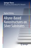 Alkyne‐Based Nanostructures on Silver Substrates (eBook, PDF)