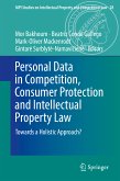 Personal Data in Competition, Consumer Protection and Intellectual Property Law (eBook, PDF)