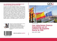 Las relaciones franco-españolas en el camino de España hacia la CEE - Cerralbo, Thomas