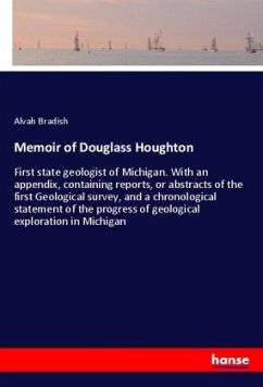 Memoir of Douglass Houghton - Bradish, Alvah