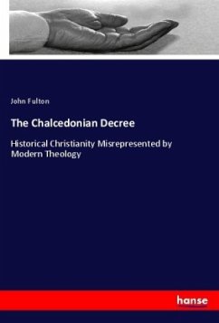 The Chalcedonian Decree - Fulton, John