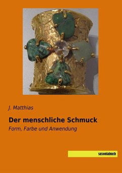 Der menschliche Schmuck - Matthias, J.